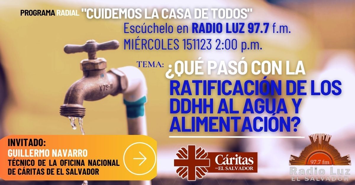 Caritas De El Salvador Programa Radial Cuidemos La Casa De Todos